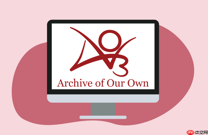 ao3镜像网页链接入口-archieve of our own镜像网站